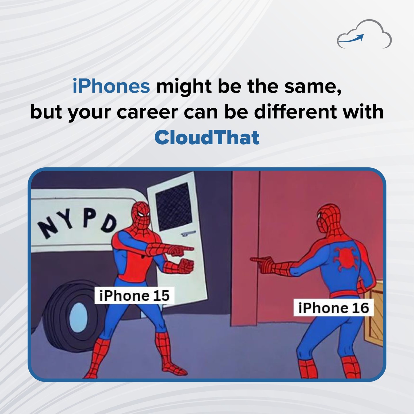 While the iPhone 15 and iPhone 16 may have a lot in common, your career path doesn't need to follow the same script. Try CloudThat; we’re here to help you make your career move.
@apple

#Cloud #Cloudcomputing #iPhone #iphone15 #iPhone16 #upskill